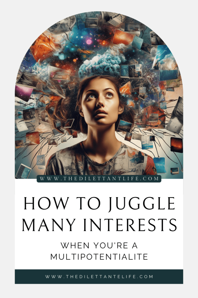 Having too many interests Pinterest Pin