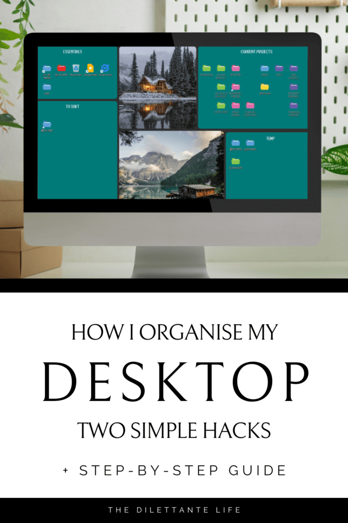 pinterest pin for organising my desktop